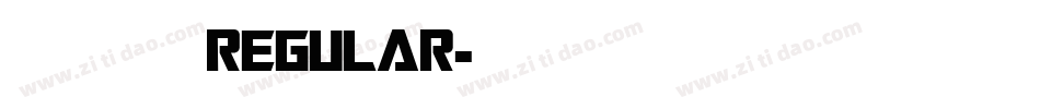 华康金刚黑 Regular字体转换